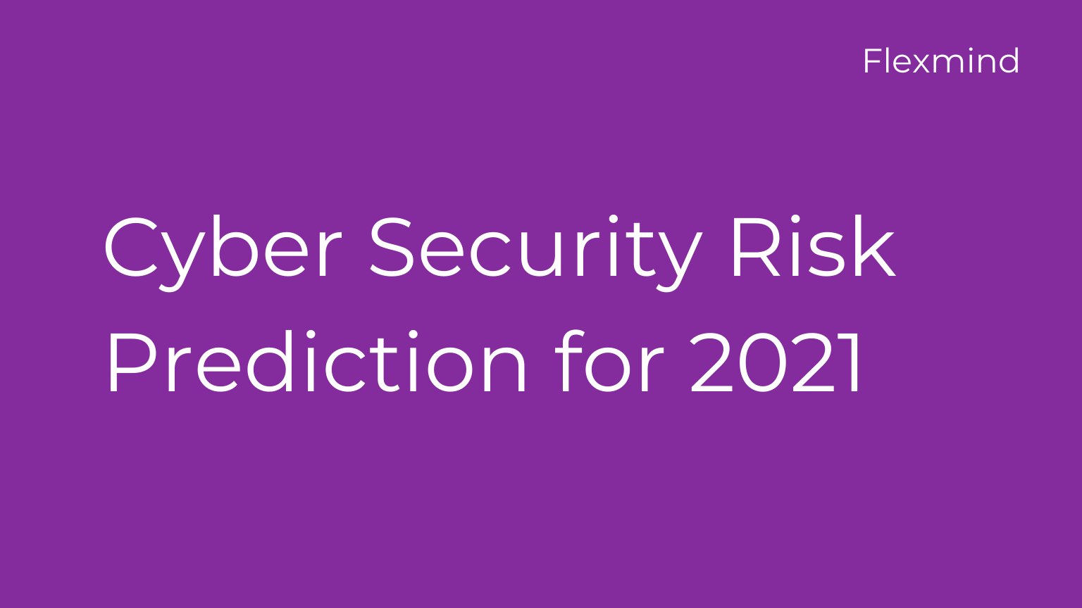 Cyber Security Risk Prediction