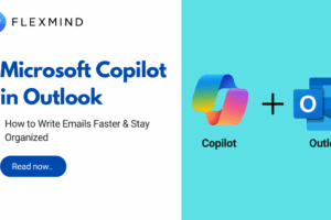 Microsoft Copilot in Outlook: How to Write Emails Faster & Stay Organized