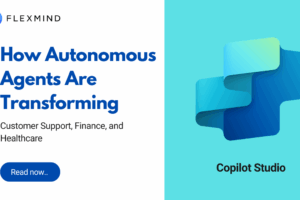 How Autonomous Agents Are Transforming