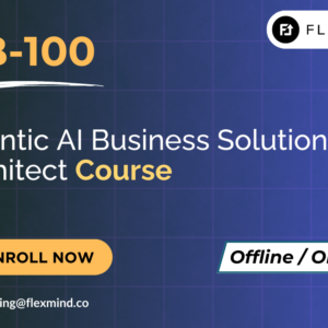 AB-100 Architecting agentic AI business solutions Training
