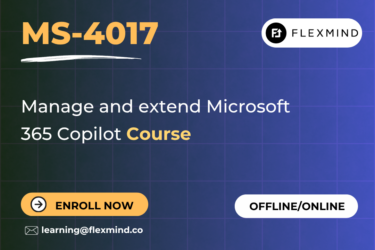 Microsoft 365 Copilot Administrators Training (MS-4017)